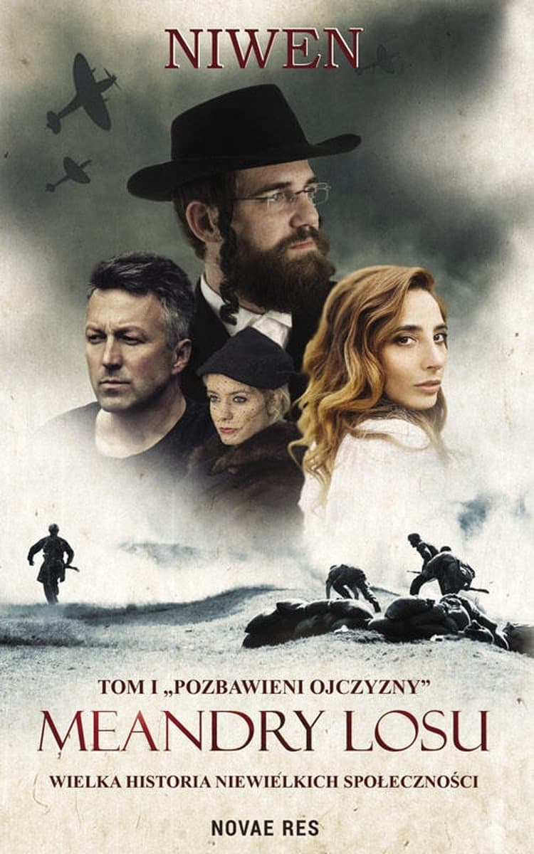 Pozbawieni ojczyzny. Meandry losu. Tom 1 - powieść historyczna