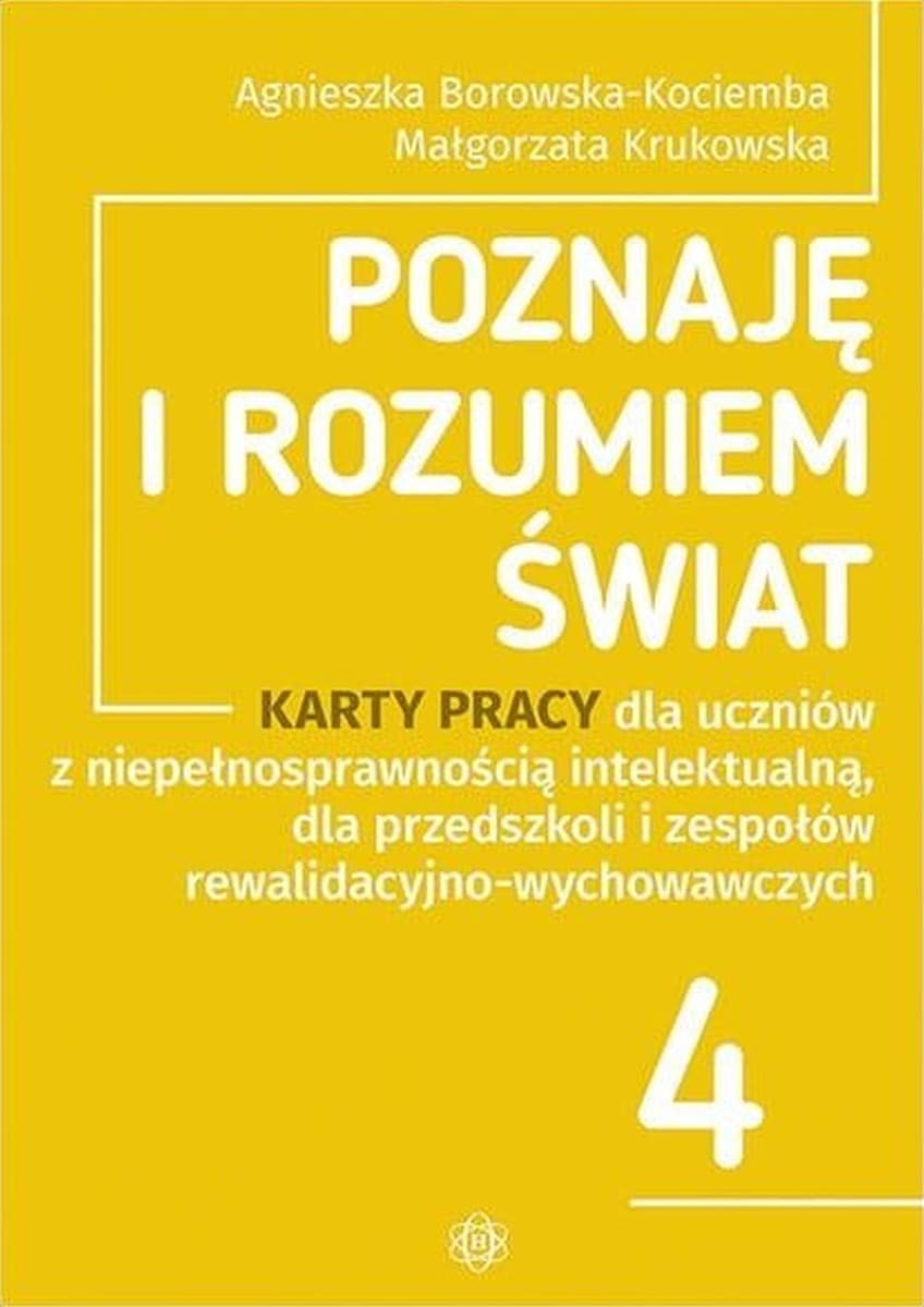 Poznaję i rozumiem świat część 4 - materiały edukacyjne dla dzieci