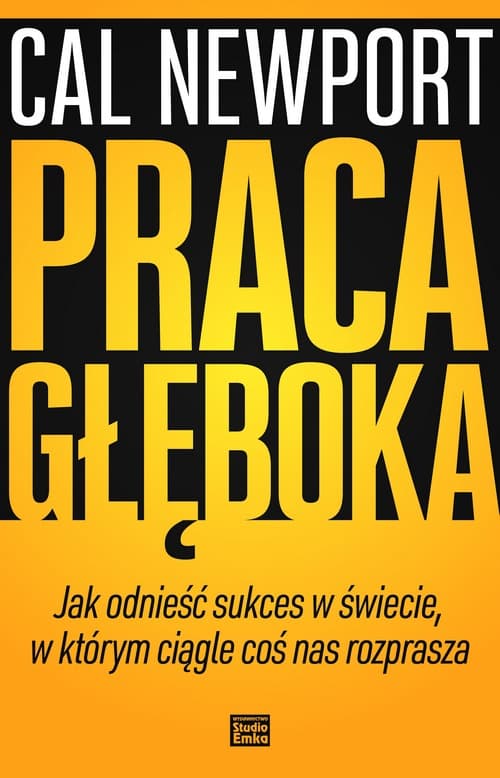 Praca Głęboka - Jak Odnieść Sukces w Świecie