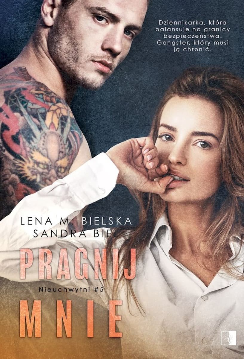 Pragnij mnie - Magdalena Bielawska, Sandra Biel - powieść obyczajowa