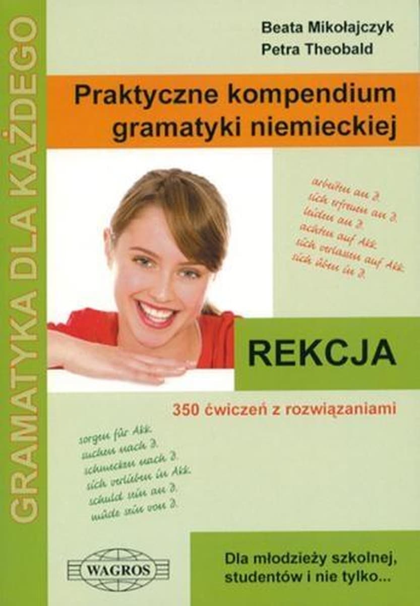 Praktyczne kompendium gramatyki niemieckiej REKCJA Wagros