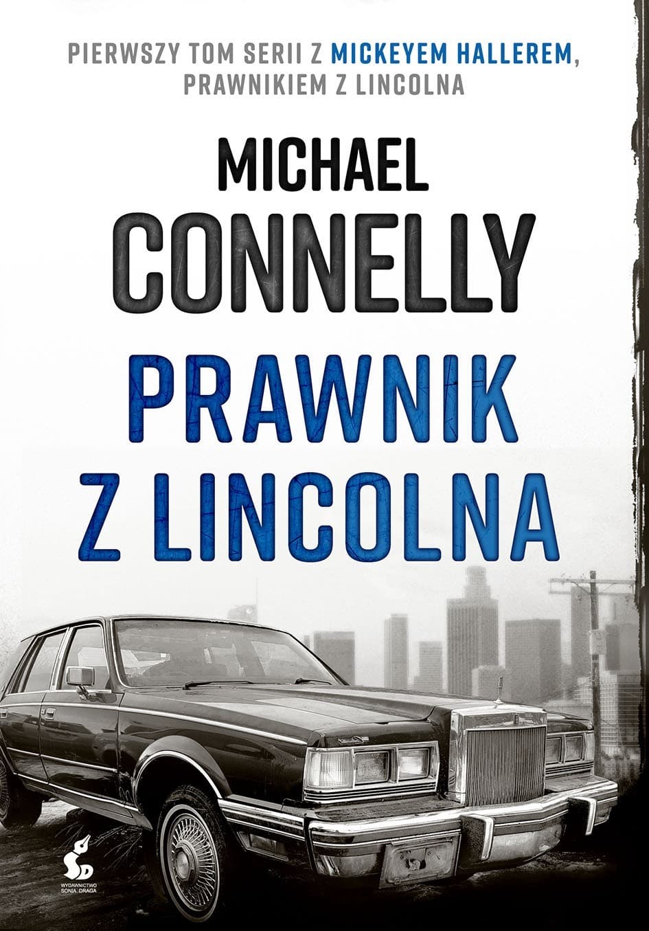 Prawnik z lincolna Mickey Haller Tom 1