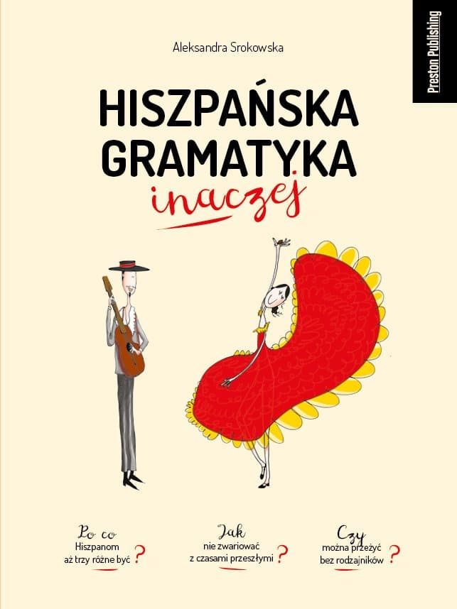 Preston Publishing Hiszpańska gramatyka - prosto i skutecznie