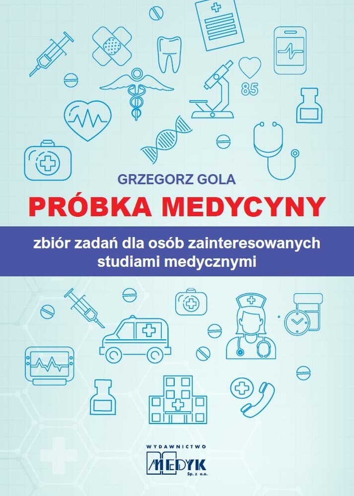 Próbka Medycyny Zbiór Zadań dla Studentów Medycyny