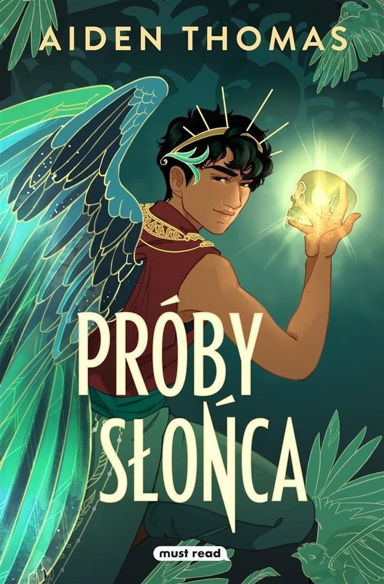 Próby Słońca - powieść fantasy Aiden Thomas, Joanna Krystyna Radosz
