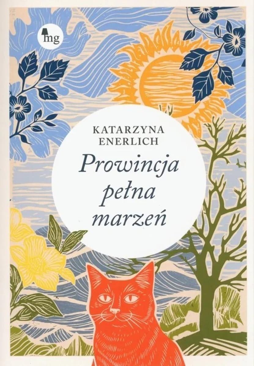 Prowincja Pełna Marzeń: Powieść Obyczajowa MG 2025