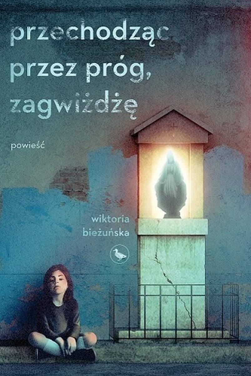 Przechodząc przez próg, zagwiżdżę - Powieść Wydawnictwo Cyranka
