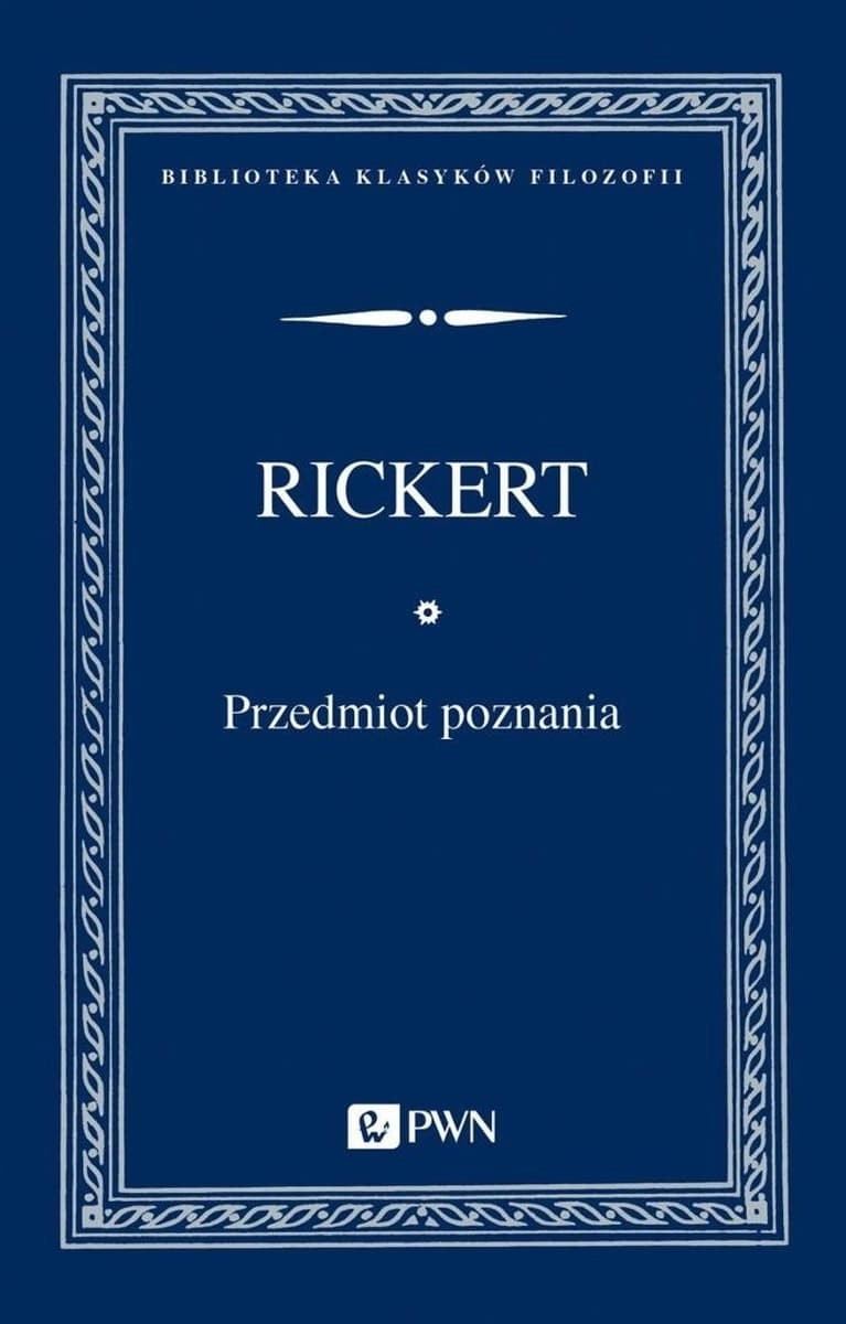 Przedmiot poznania. Wprowadzenie do filozofii - Heinrich Rickert