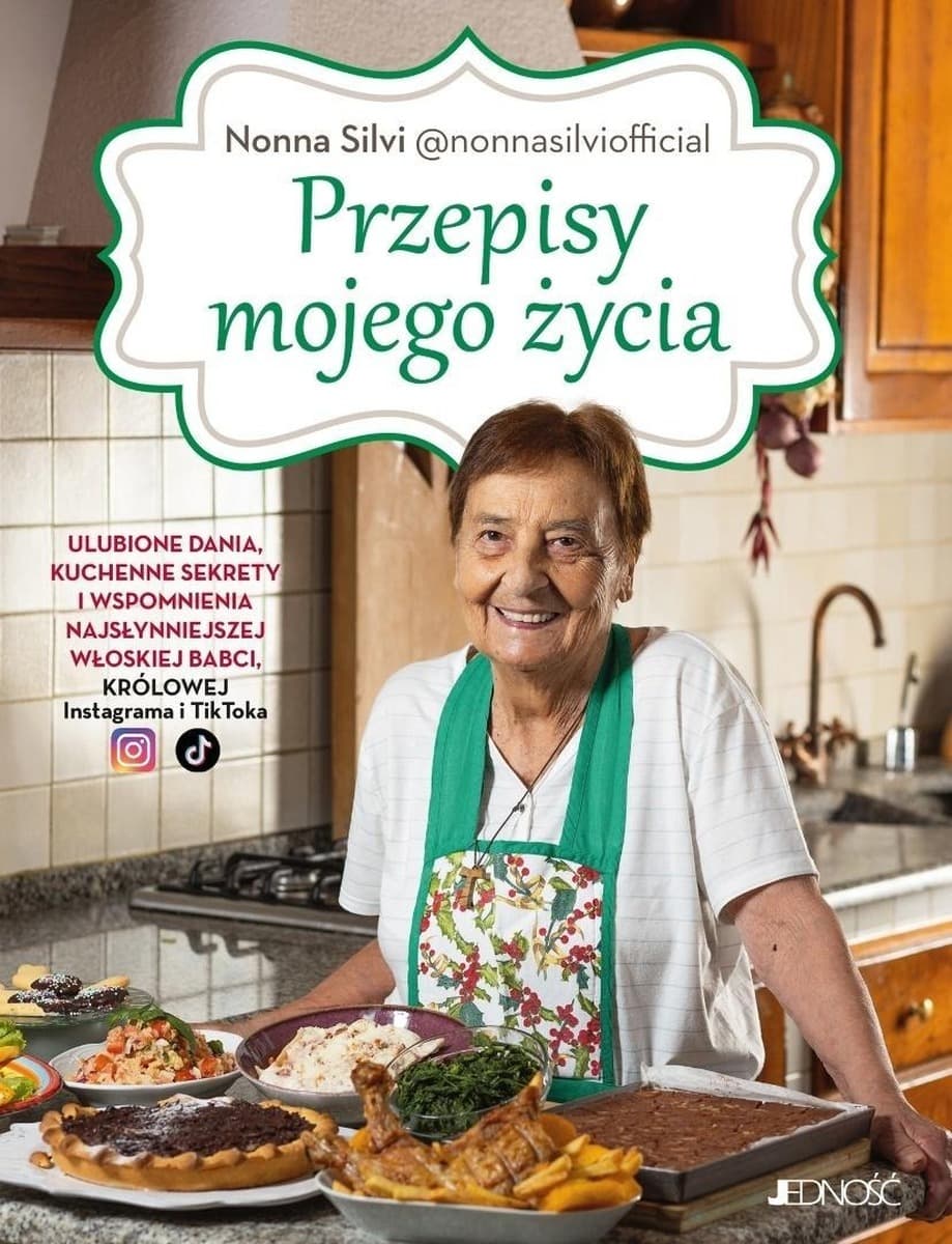 Przepisy mojego życia. Ulubione dania, kuchenne sekrety i wspomnienia najsłynniejszej włoskiej babci, królowej Instagrama i TikToka