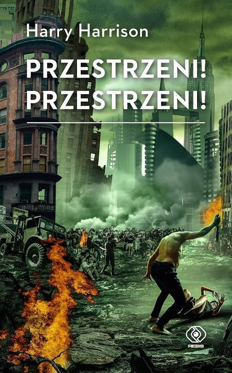 Przestrzeni! Przestrzeni! Powieść Harry'ego Harrisona