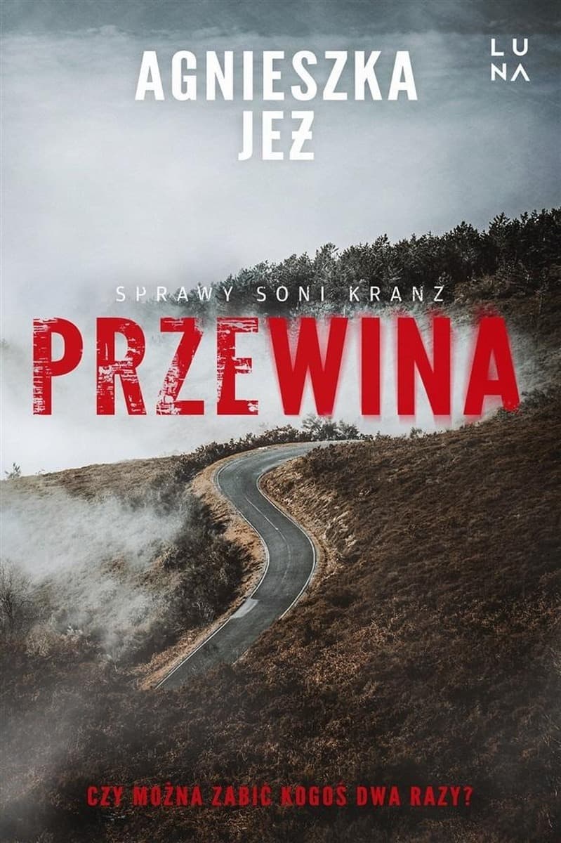 Przewina - powieść kryminalna Agnieszki Jeż