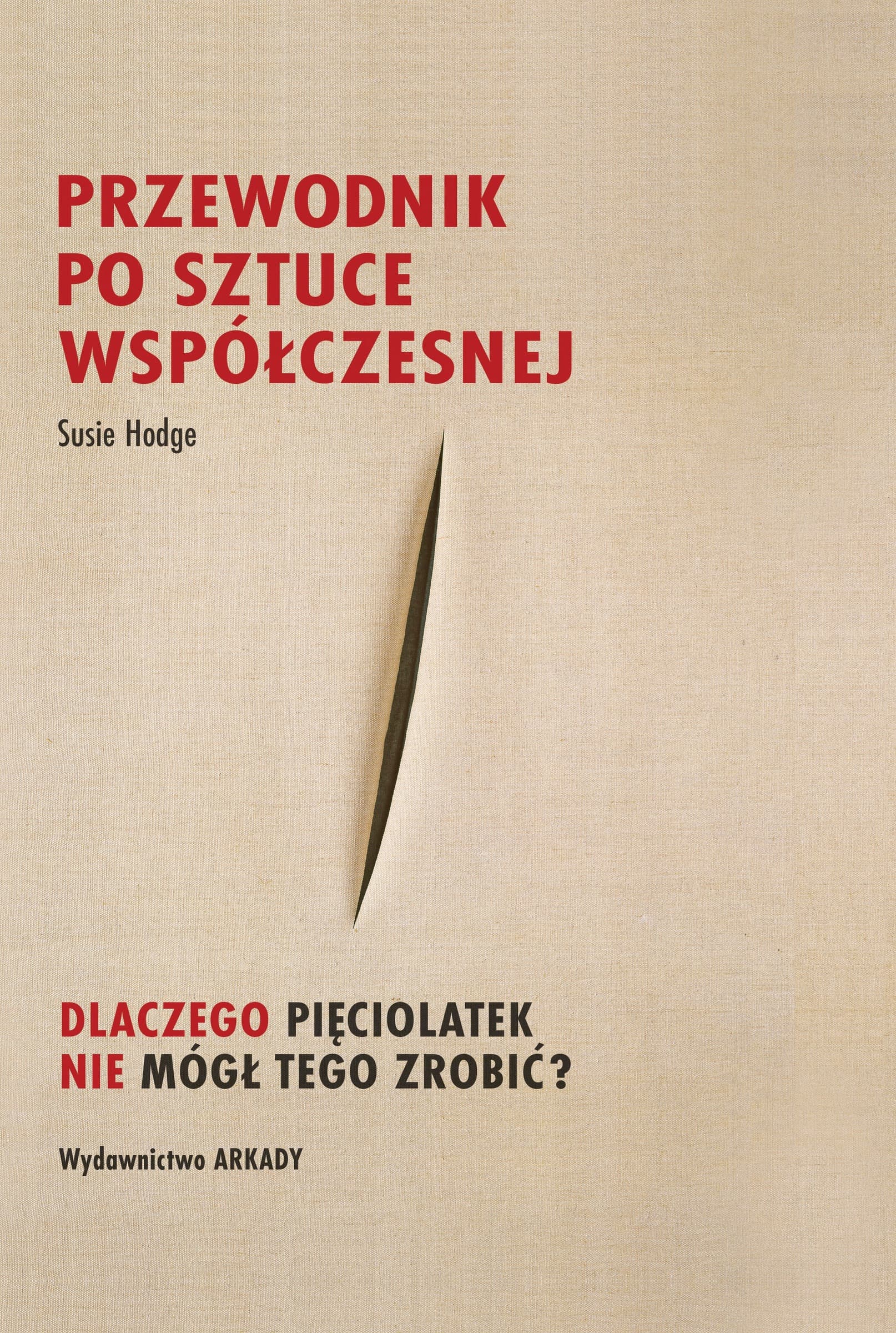 Przewodnik po sztuce współczesnej. Pięciolatek