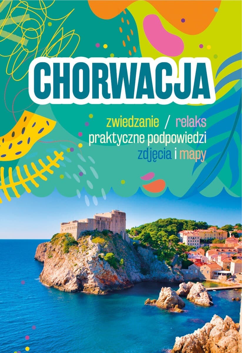Przewodnik turystyczny Chorwacja Sławomir Adamczak 240 stron