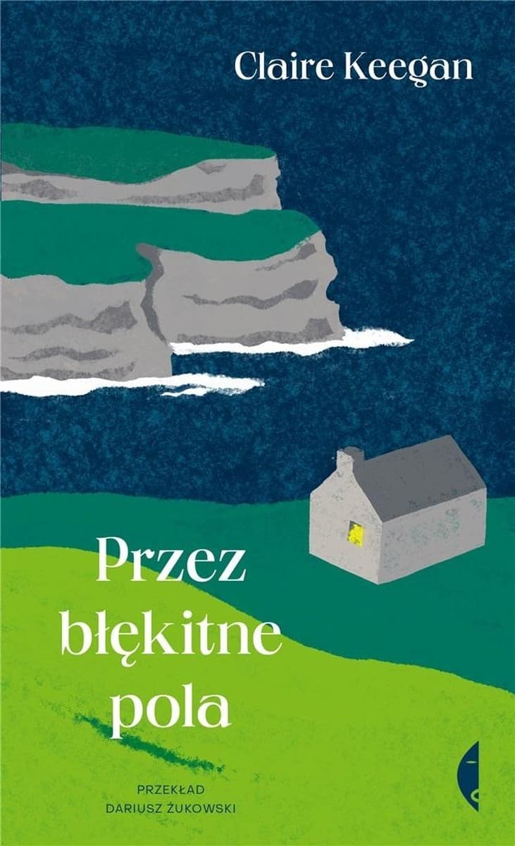 Przez błękitne pola - zbiór opowiadań Claire Keegan