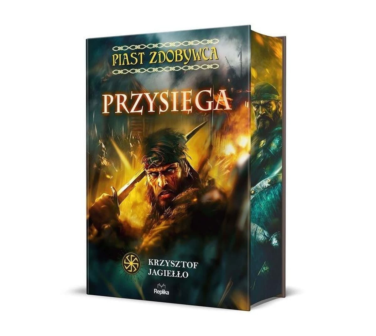 Przysięga. Piast Zdobywca. Słowiańskie Światy Tom 1 (ilustrowane brzegi)