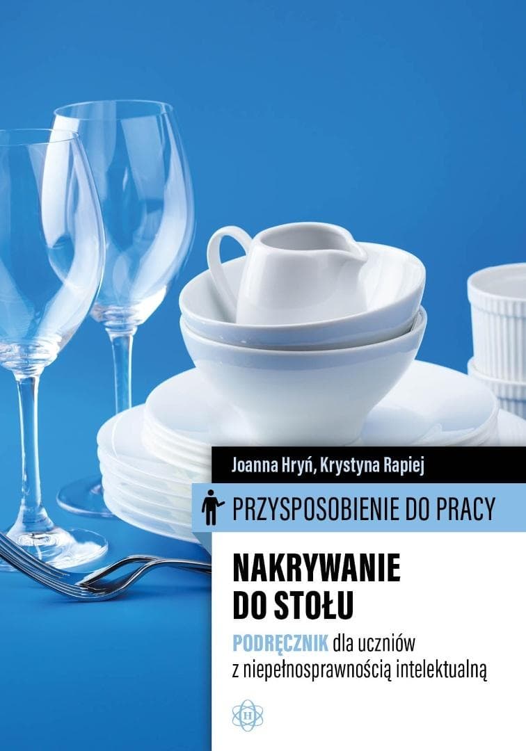 Przysposobienie do pracy Nakrywanie do stołu Podręcznik Joanna Hryń Krystyna Rapiej 2026