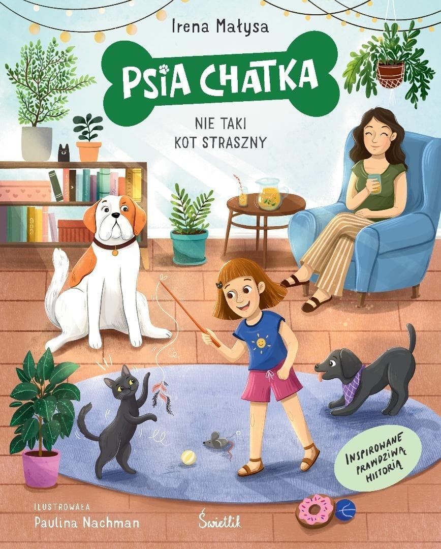 Psia Chatka Tom 3 Nie taki kot straszny - Irena Małysa, Paulina Nachman
