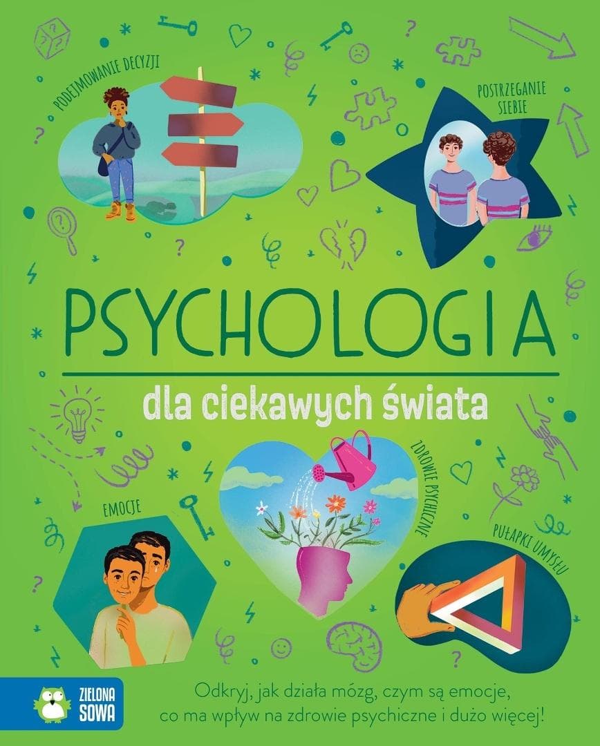 Psychologia dla ciekawych świata - książka edukacyjna dla dzieci 128 stron