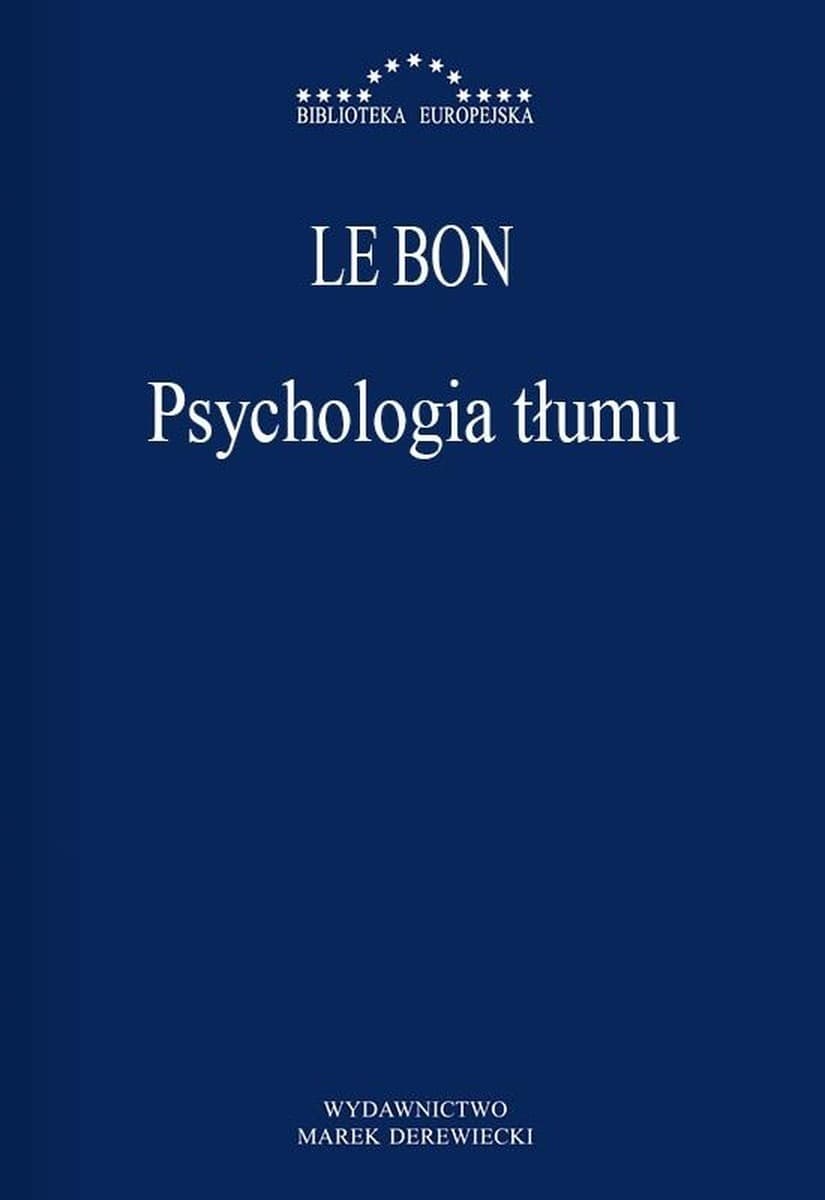 Psychologia tłumu wyd. 2