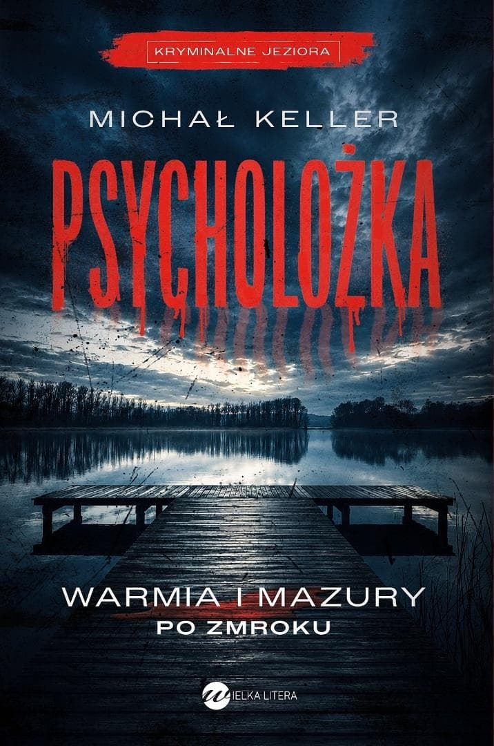 Psycholożka - Michał Keller kryminał 288 stron