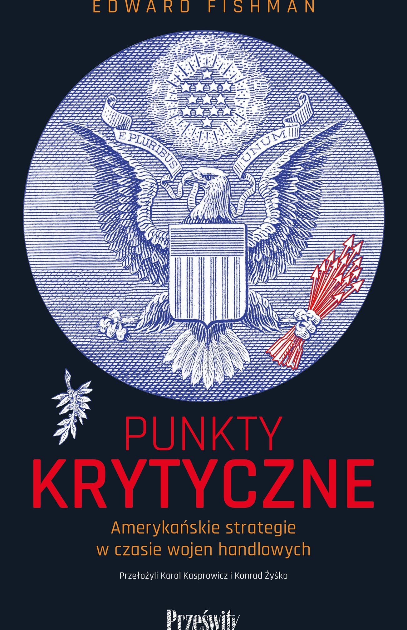 Punkty krytyczne. Amerykańskie strategie w wojen handlowych