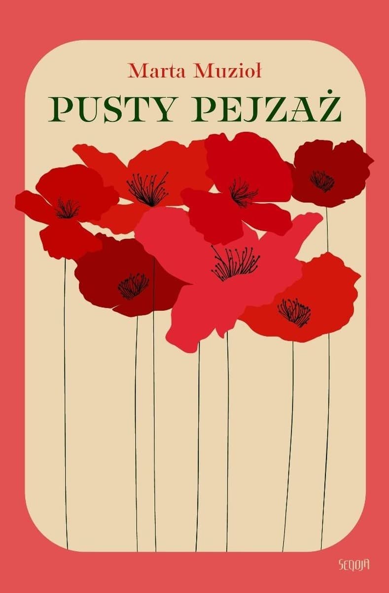 Pusty pejzaż Marta Muzioł - powieść obyczajowa 162 strony