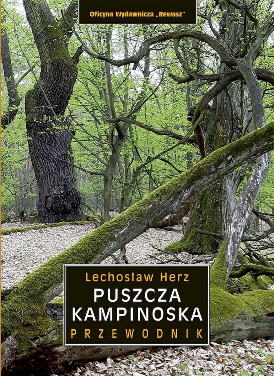 Puszcza Kampinoska. Przewodnik wydanie 5