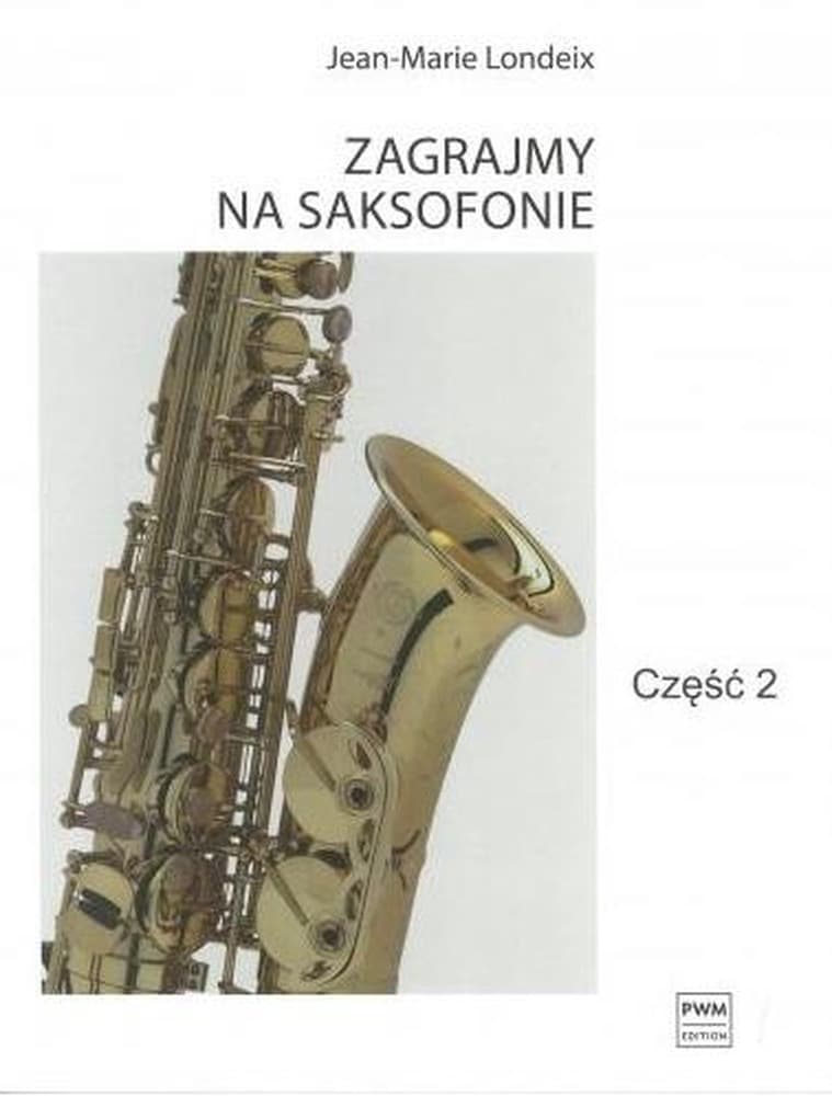 PWM: Zagrajmy na saksofonie cz. 2 - Metoda nauki gry