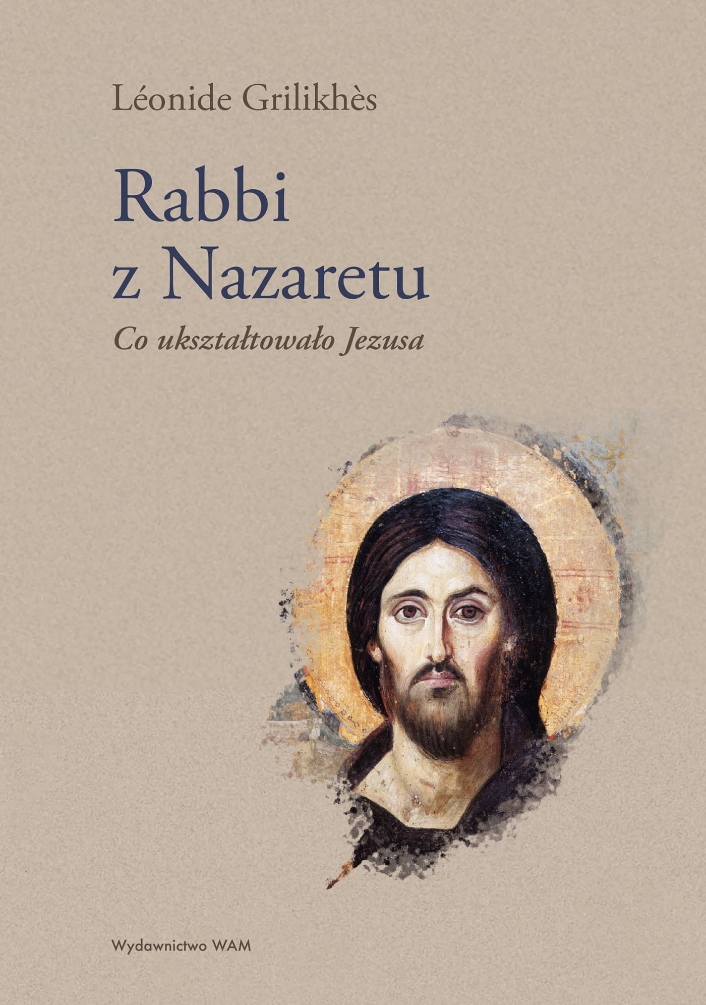 Rabbi z Nazaretu: Co ukształtowało Jezusa