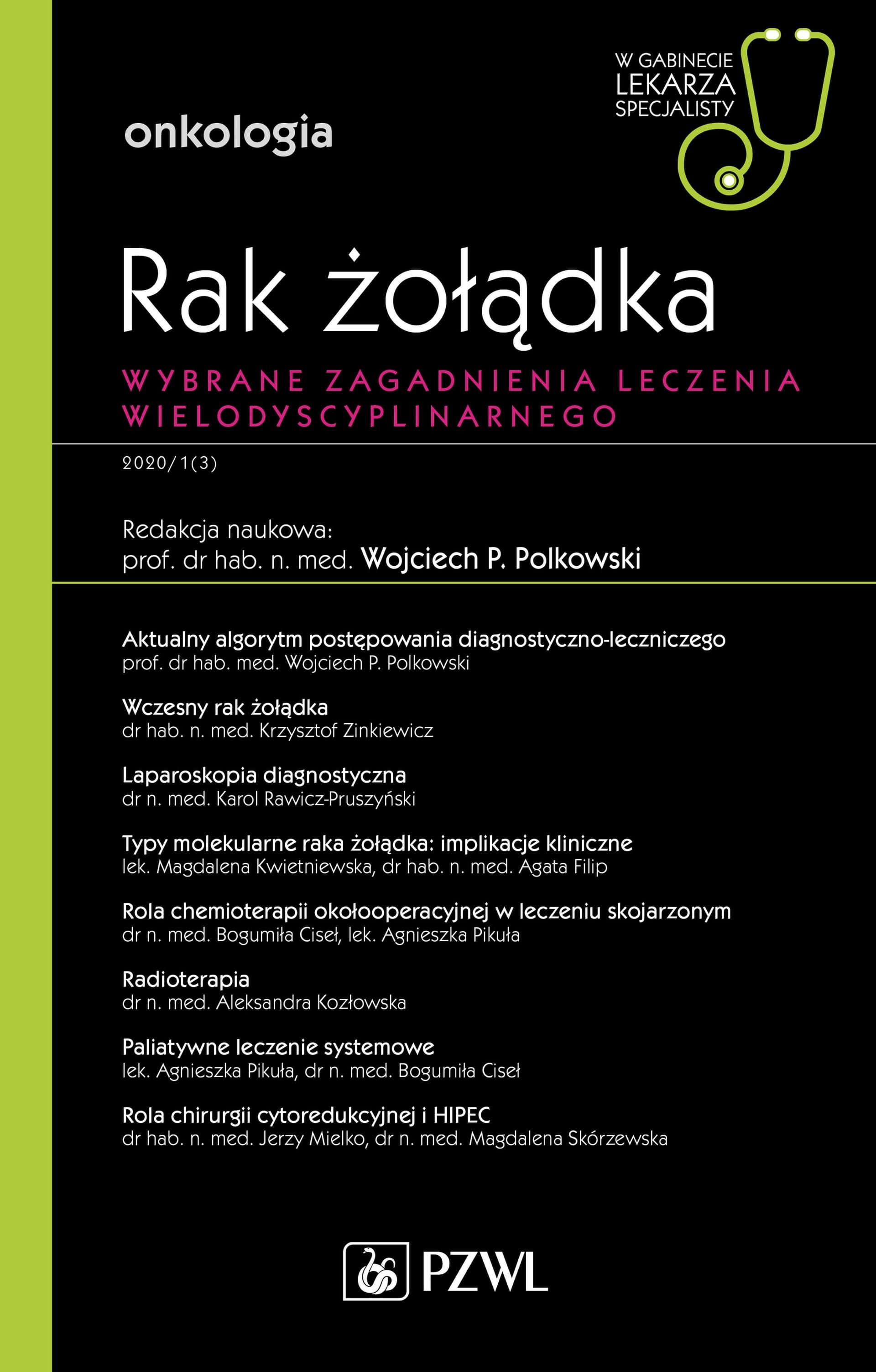 Rak żołądka - praca zbiorowa PZWL, 2020, 92 strony