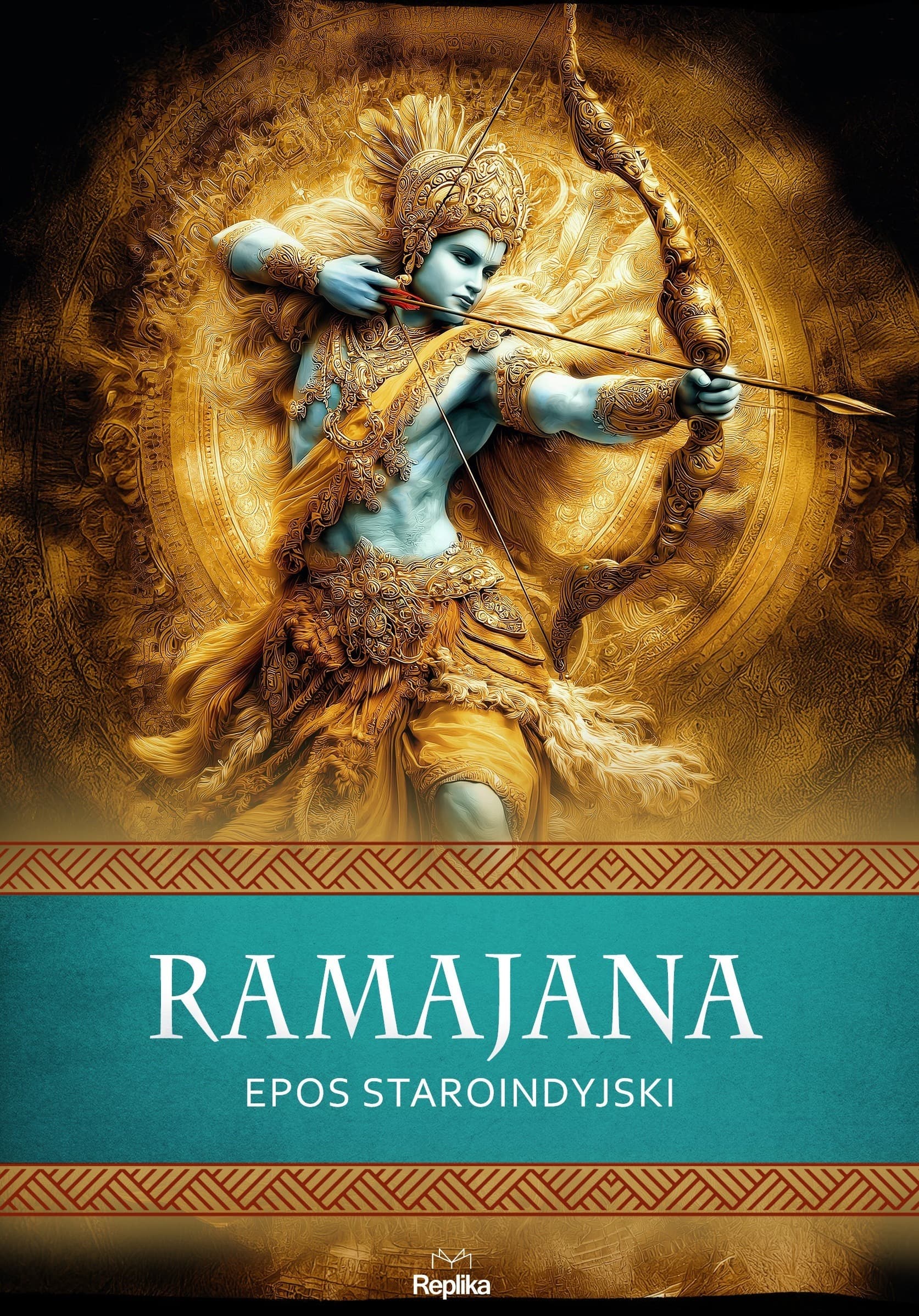 Ramajana. Epos staroindyjski. Wierzenia i zwyczaje