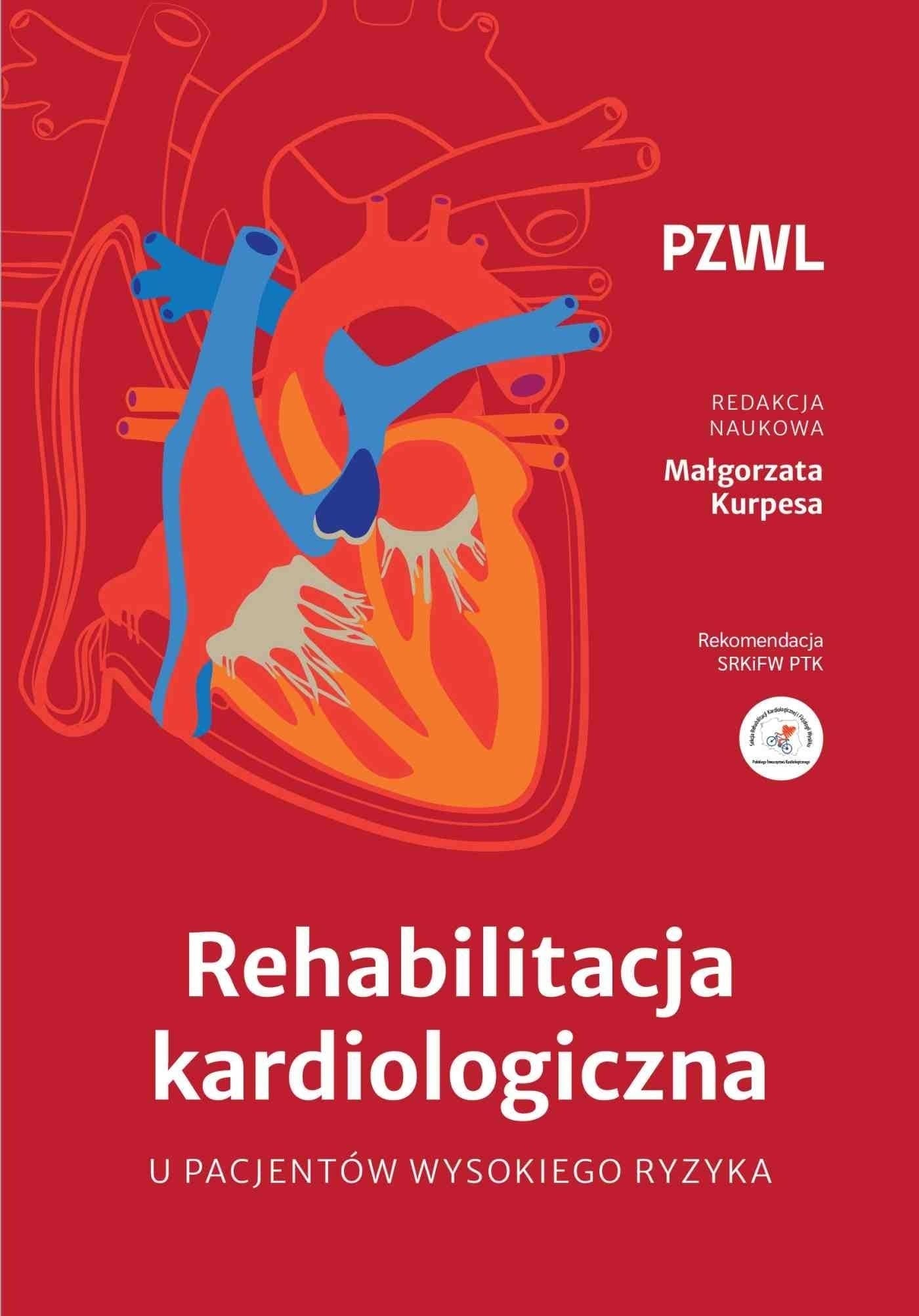 Rehabilitacja kardiologiczna. Pacjenci wysokiego ryzyka