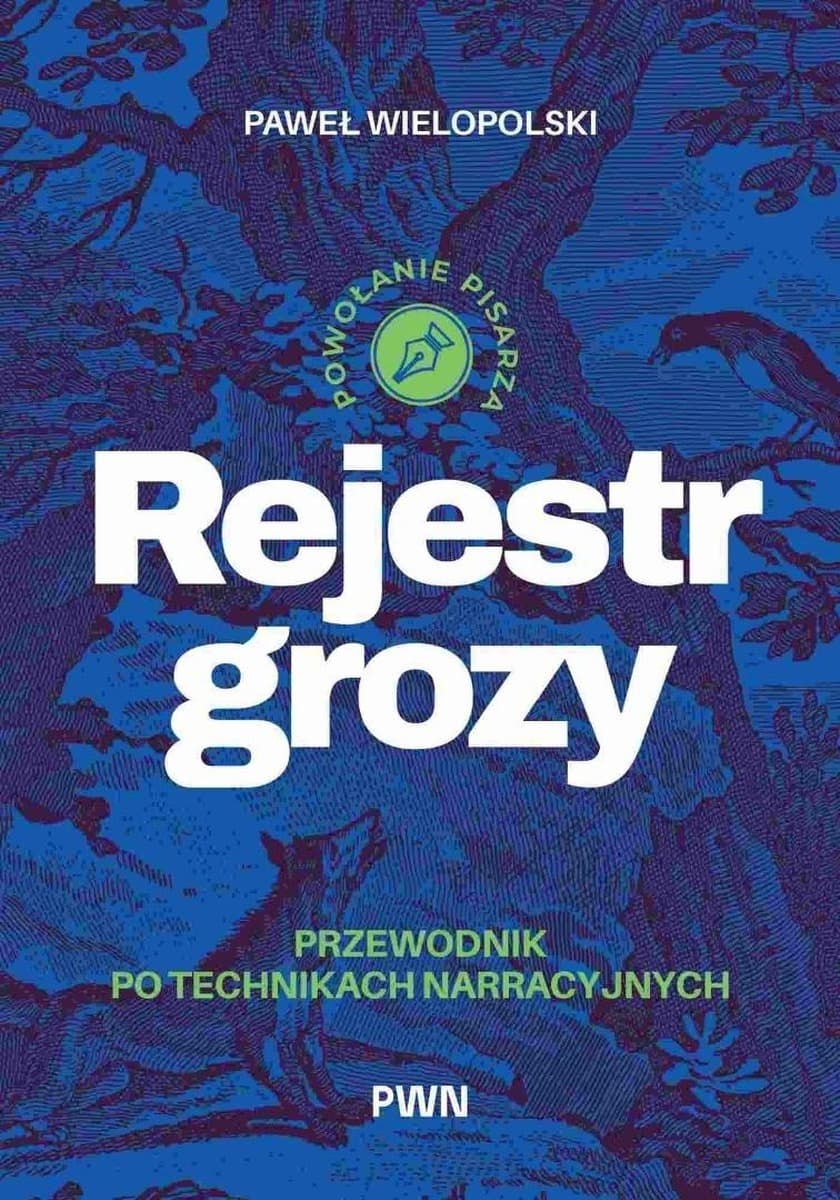 Rejestr grozy. Przewodnik po technikach narracyjnych