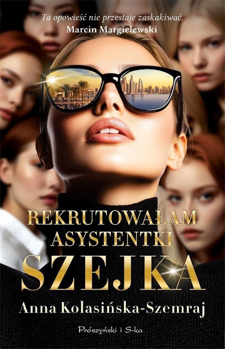 Rekrutowałam asystentki szejka Anna Kolasińska-Szemraj powieść