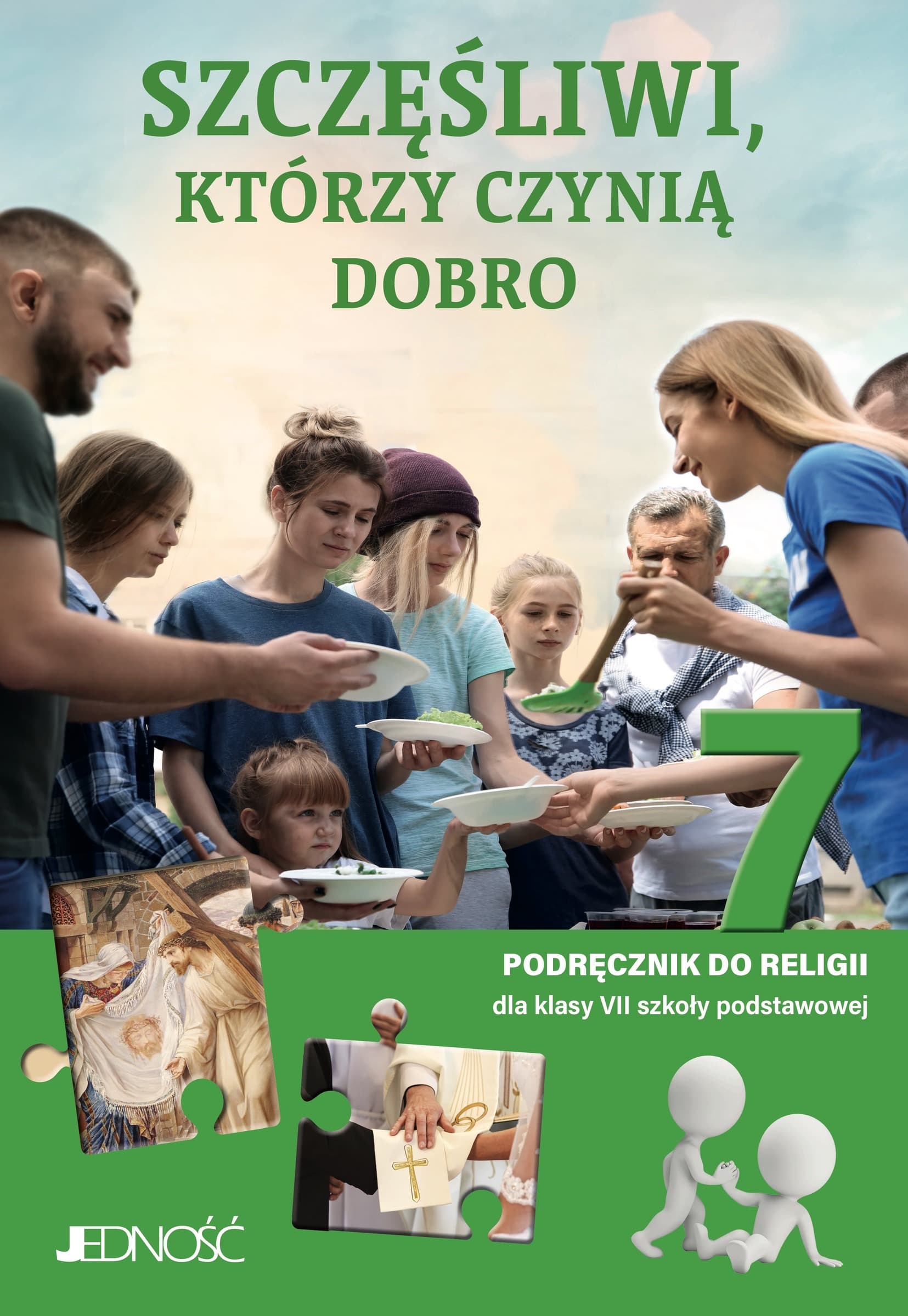Religia Szczęśliwi, którzy czynią dobro podręcznik dla klasy 7 szkoły podstawowej - Książka