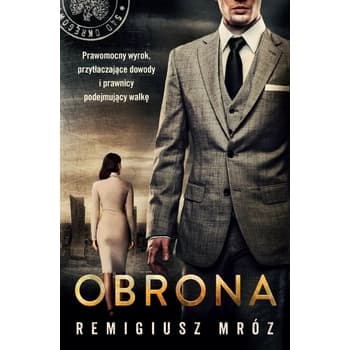 Remigiusz Mróz Seria z Joanną Chyłką: Obrona
