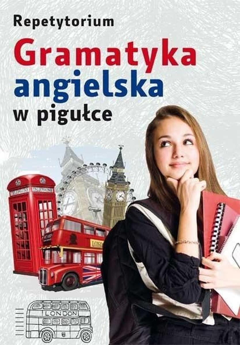 Repetytorium Gramatyki Angielskiej w Pigułce - praca zbiorowa