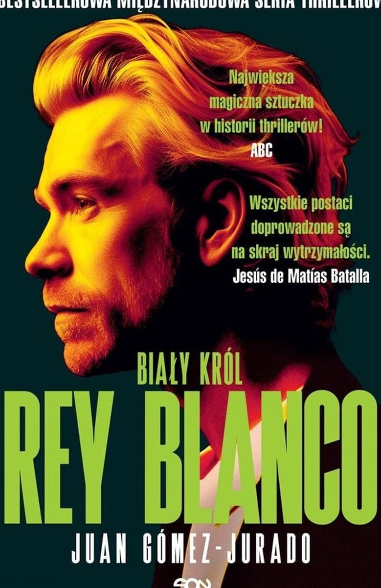 Rey Blanco. Biały Król. Antonia Scott. Tom 3