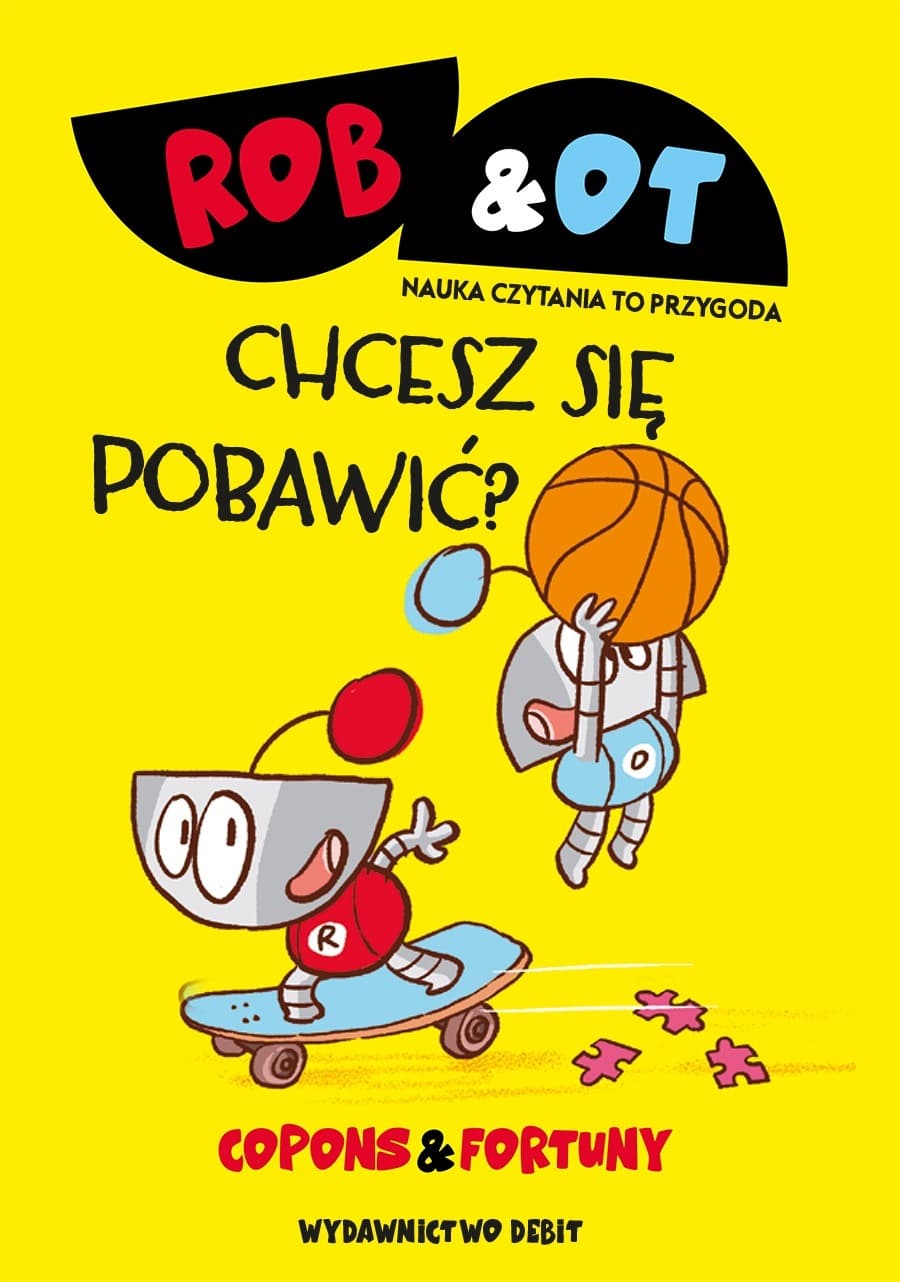 Rob & Ot. Chcesz się pobawić?