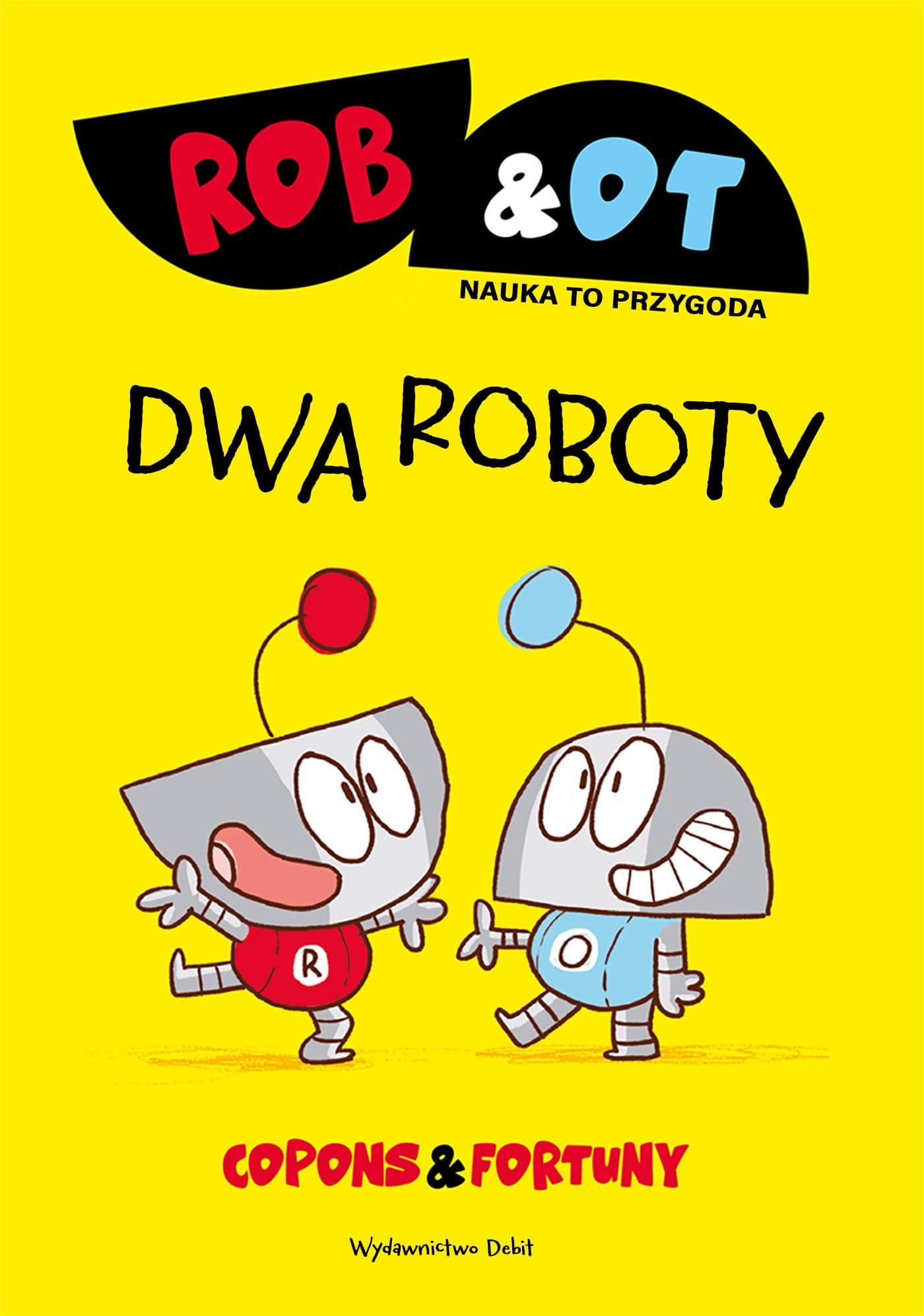 Rob & Ot. Dwa roboty