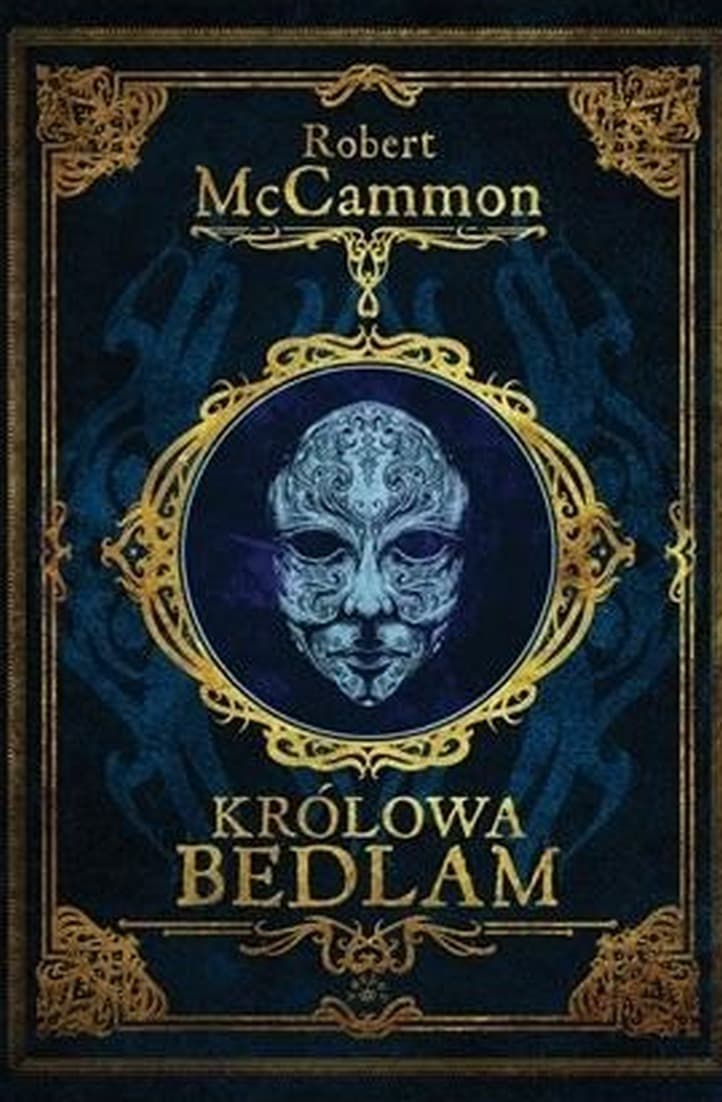 Robert McCammon powieść Królowa Bedlam