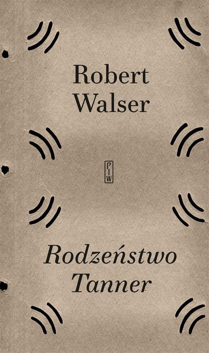 Robert Walser - Rodzeństwo Tanner