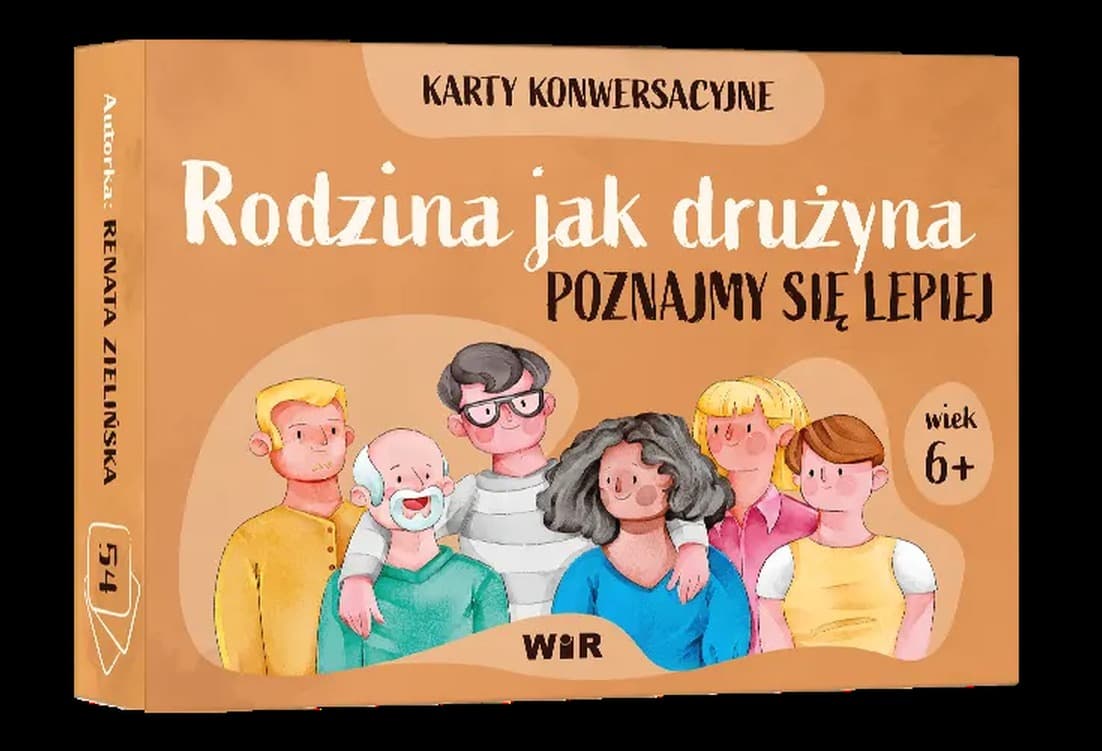Rodzina jak drużyna Poznajmy się lepiej Karty konwersacyjne dla dzieci 6+