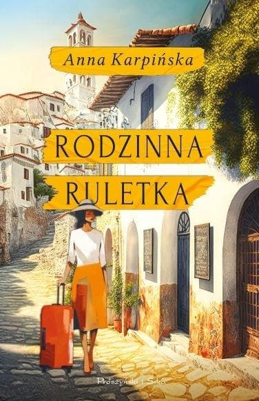 Rodzinna ruletka - powieść obyczajowa Anna Karpińska duże litery