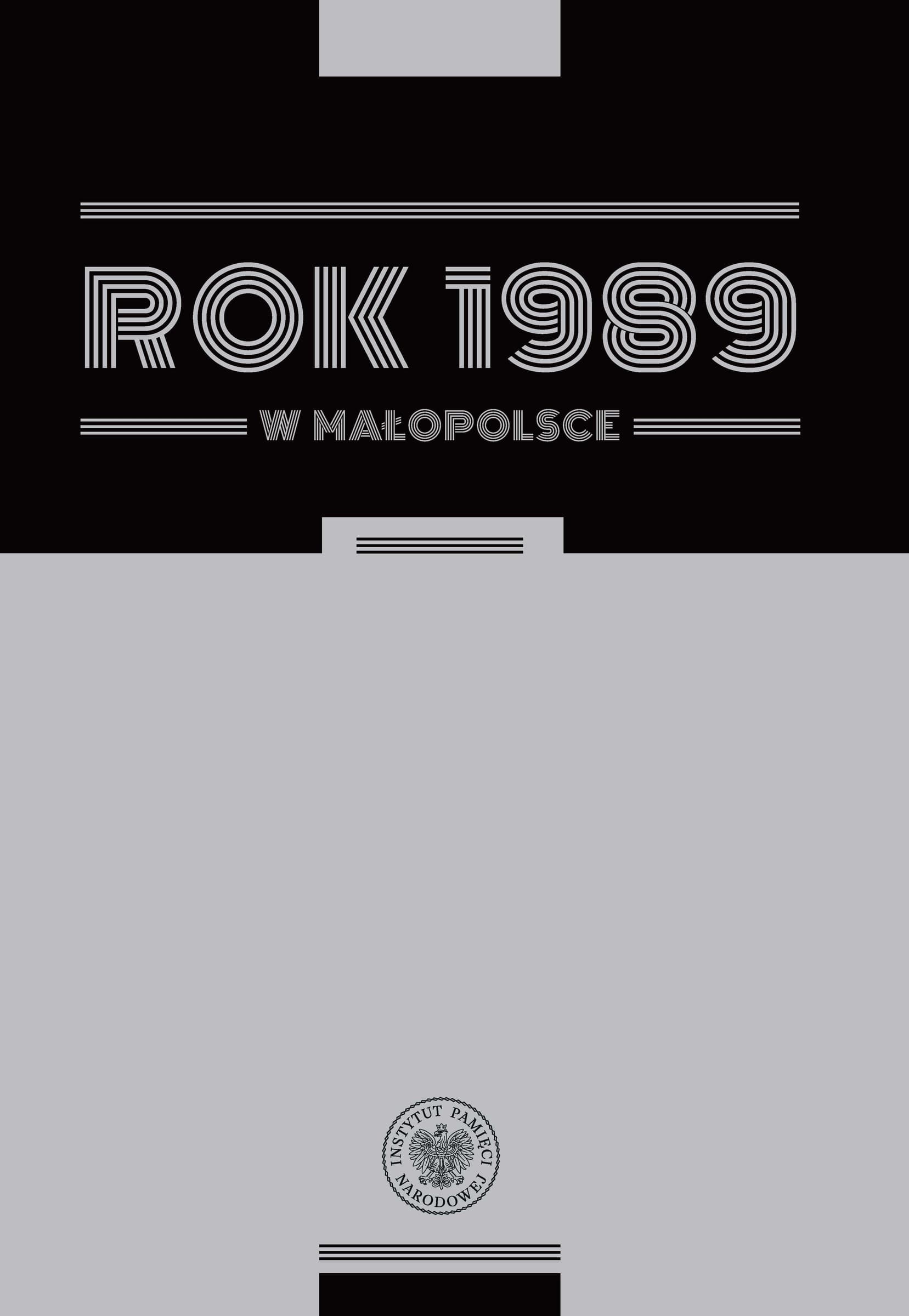 Rok 1989 w Małopolsce Szkice z Dziejów Regionu - Książka