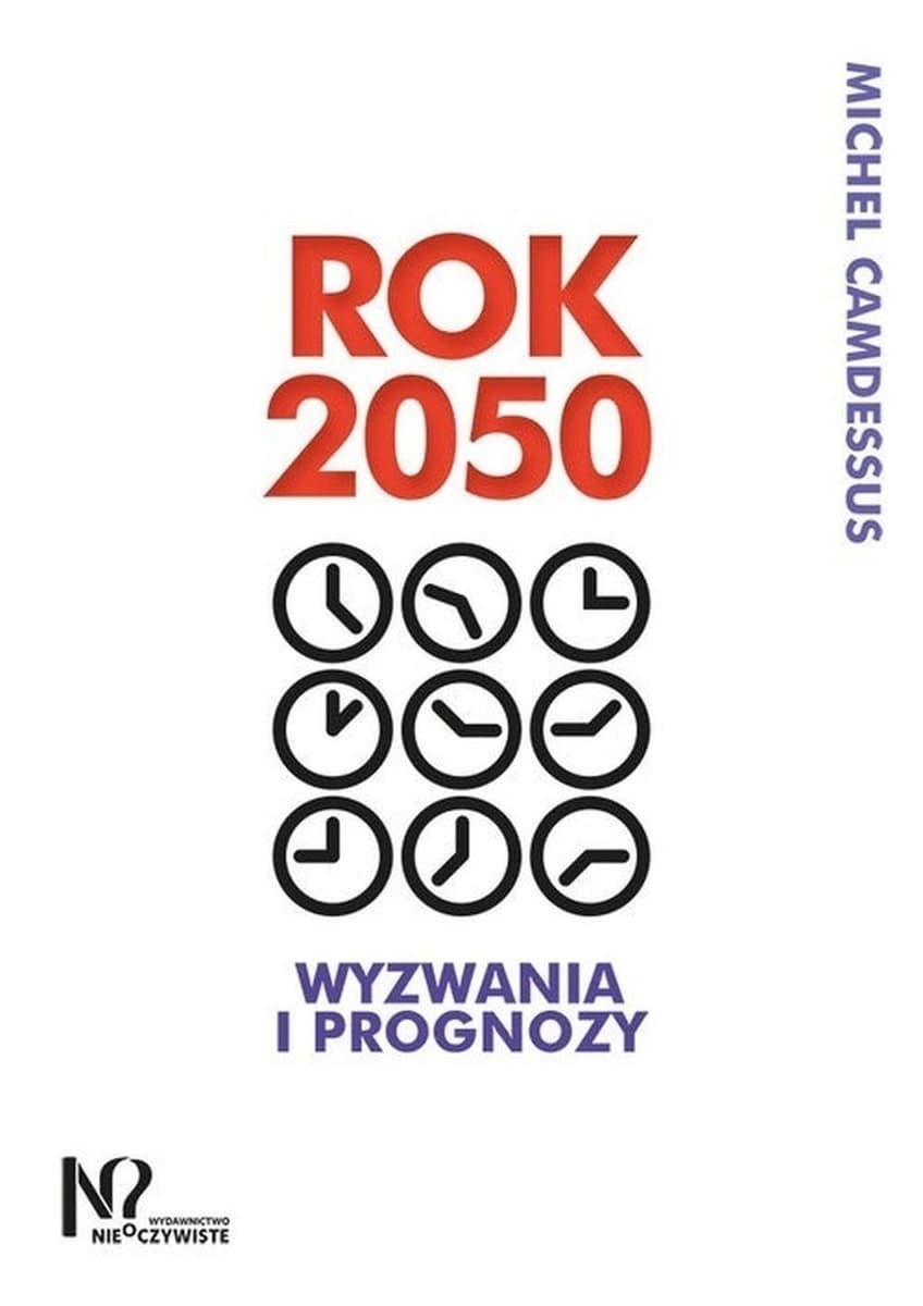 Rok 2050 wyzwania i prognozy