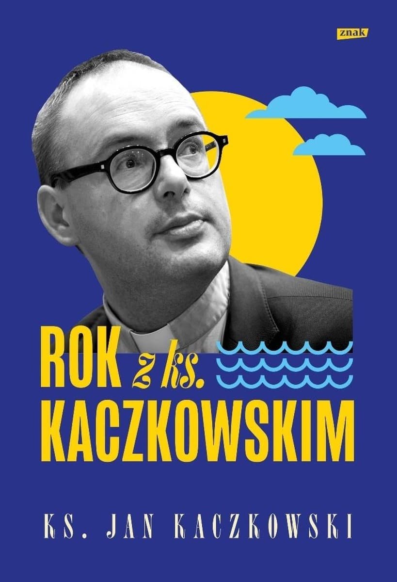 Rok z ks. Kaczkowskim