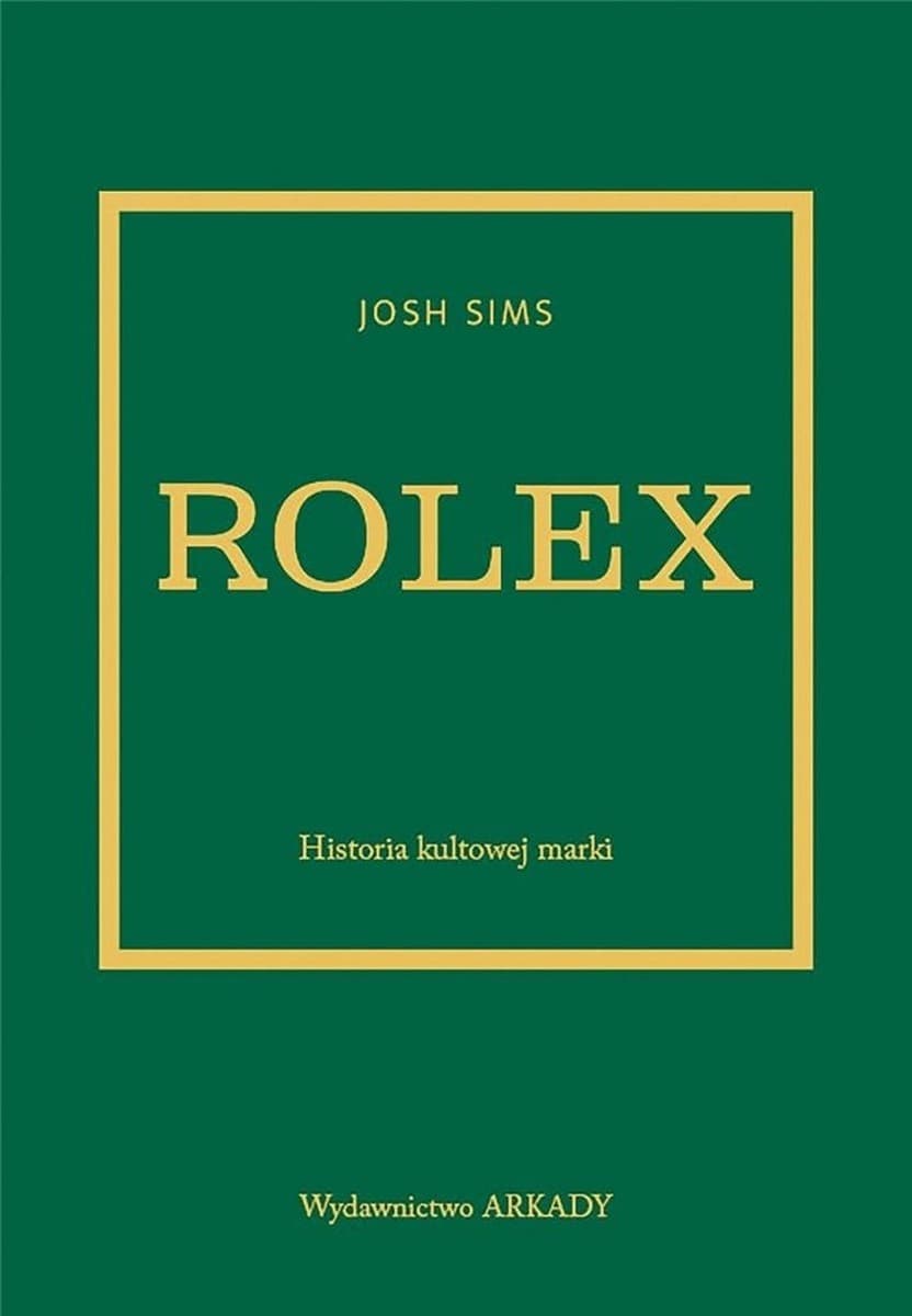 Rolex - Historia kultowej marki