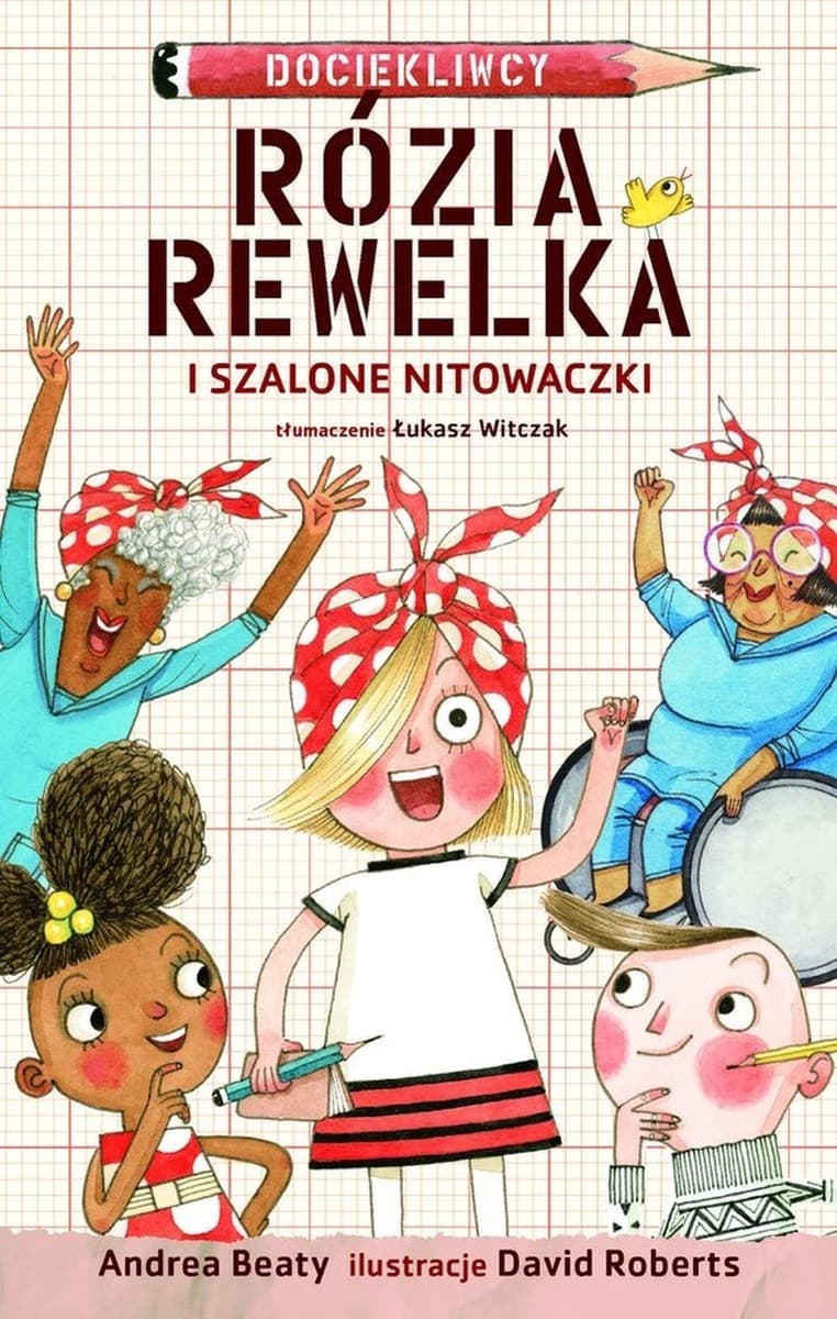 Rózia Rewelka i Szalone Nitowaczki - książka dla dzieci