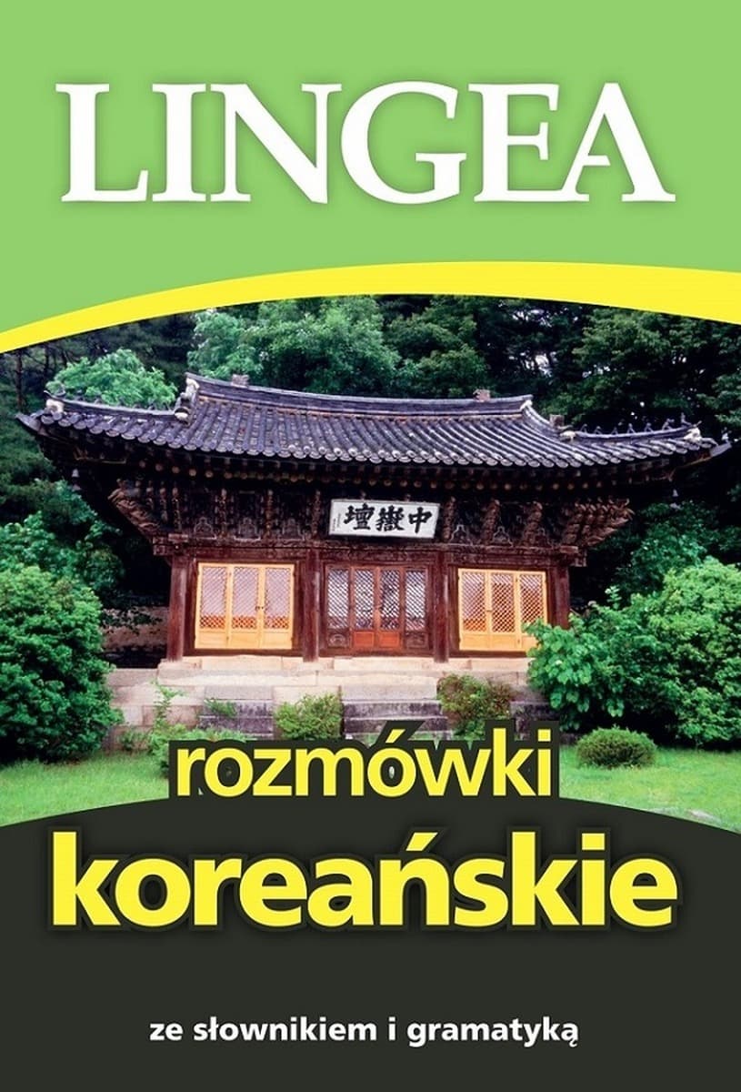 Rozmówki koreańskie ze słownikiem i gramatyką wydanie 2025
